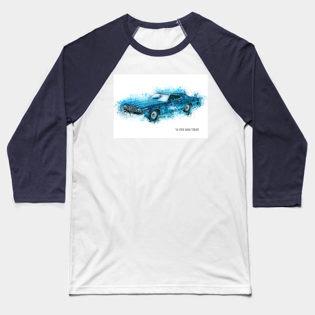 76 FORD Gran Torino Baseball T-Shirt by Naumovski